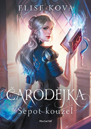 Čarodějka - Šepot kouzel - Elise Kova