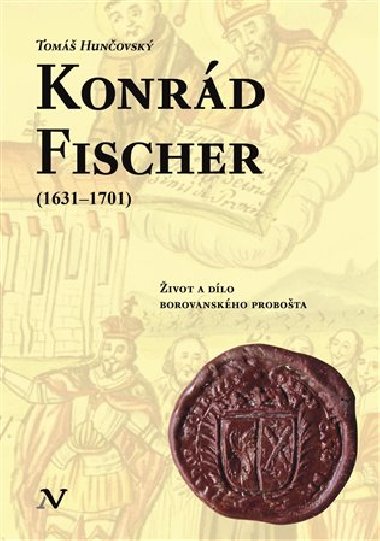 Konrd Fischer (1631-1701) - Tom Hunovsk