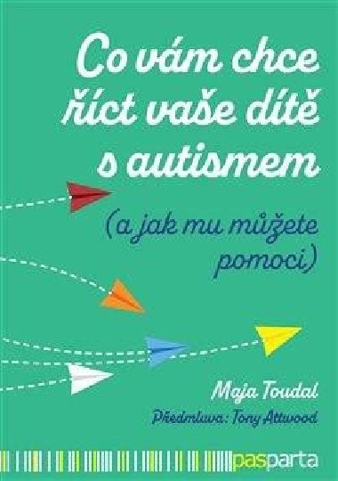 Co vm chce ct vae dt s autismem - Maja Toudal