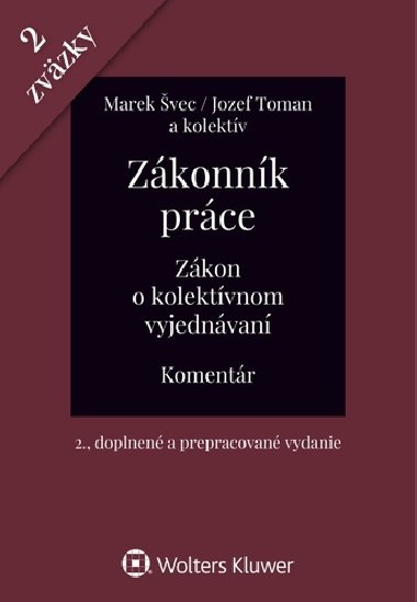 Zkonnk prce Zkon o kolektvnom vyjednvan - Marek vec; Jozef Toman