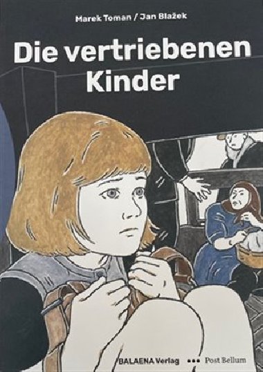 Die vertriebenen Kinder - Jan Blažek,Marek Toman