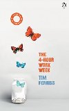 The 4-Hour Work Week - Ferriss Timothy