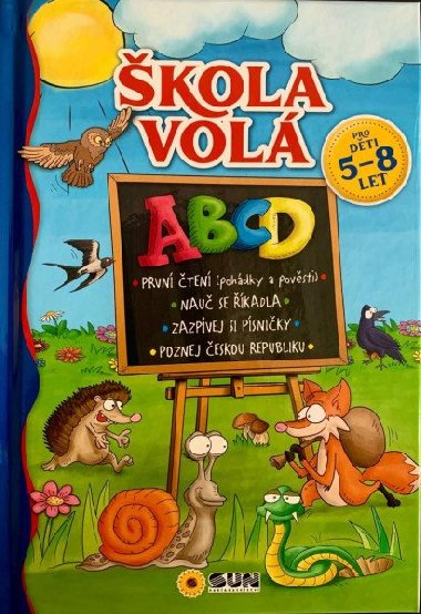 Škola Volá ABCD pro děti od 5-8 let - Nakladatelství SUN
