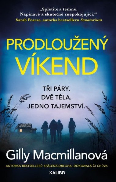 Prodlouen vkend - Gilly Macmillanov