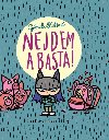 Nejdem a basta! - Gabriela Futov