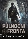 Půlnoční fronta - Temné umění 1 - David Mack