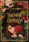 Tajemn zahrada - Frances Hodgson Burnett