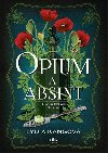Opium a absint - Lydia Kang