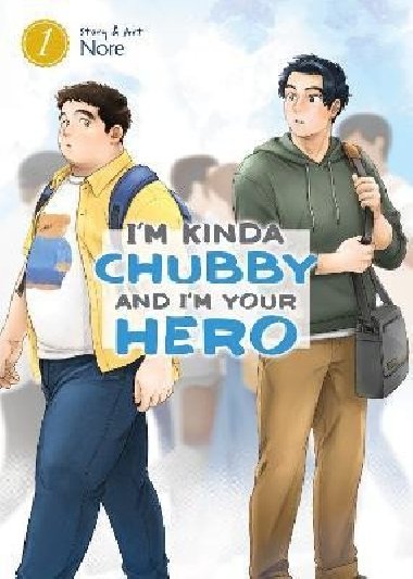 Im Kinda Chubby and Im Your Hero 1 - Nore