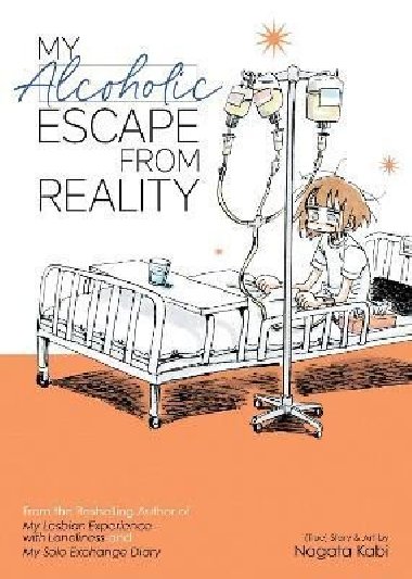 My Alcoholic Escape from Reality - Kabi Nagata
