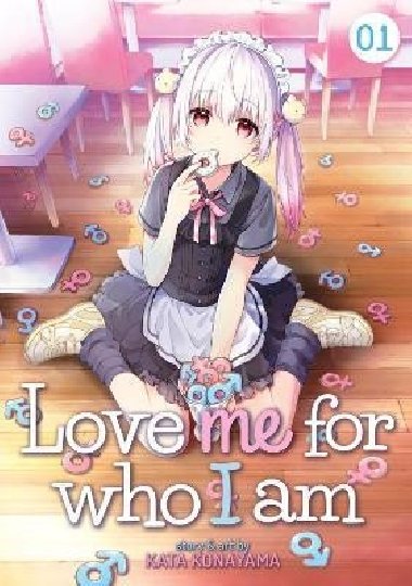 Love Me For Who I Am 1 - Konayama Kata