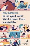 Co m vcvik zvat nauil o ivot, lsce a manelstv - Amy Sutherland