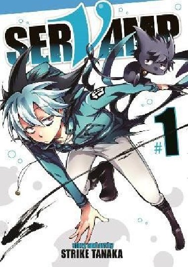 Servamp 1 - Tanaka Strike