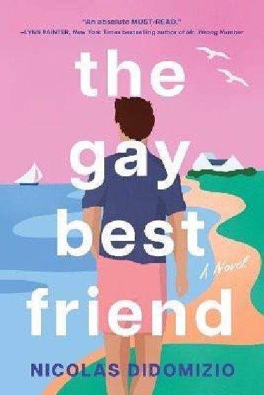 The Gay Best Friend - DiDomizio Nicolas