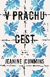 V prachu cest - Jeanine Cummins