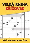 Velk kniha kovek - Vt psmo pro snadn ten - Bookmedia