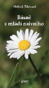 Bsn z mld naivnho - Tibitanzl Oldich
