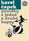 Povdky z jedn a z druh kapsy - Karel apek