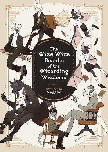 The Wize Wize Beasts of the Wizarding Wizdoms - Nagabe