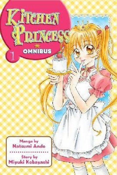 Kitchen Princess Omnibus 1 - Ando Natsumi