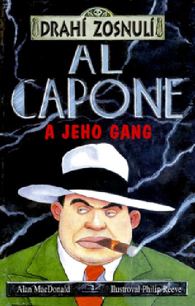 Al capone - Alan MacDonald; Philip Reeve