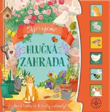 Objevujeme Hlun zahrada - Zvukov kniha se 6 zvuky zahrady! - Svojtka