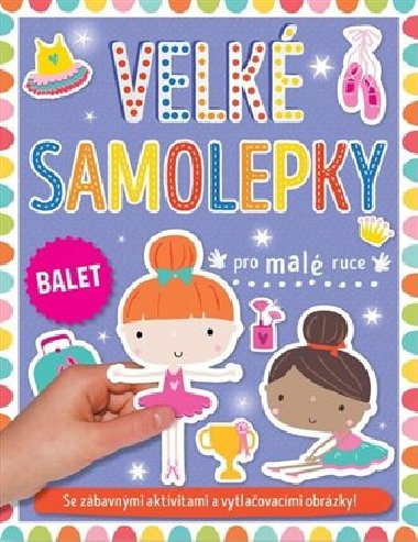 Velké samolepky pro malé ruce Balet - Svojtka
