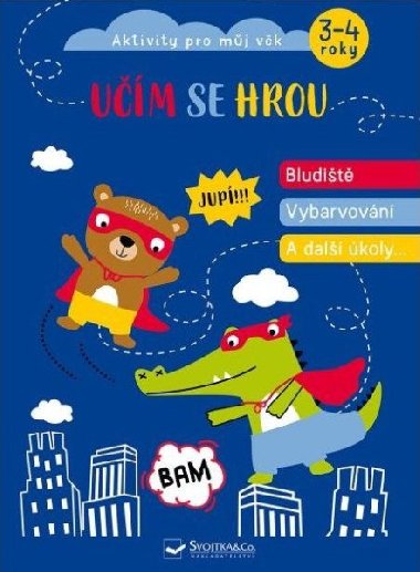 Učím se hrou - Bludiště, vybarvování a další úkoly - Svojtka