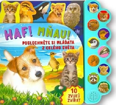 Haf! Mau! Poslechnte si mlata z celho svta - Svojtka