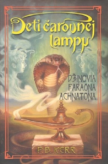 Deti arovnej lampy - P. B. Kerr