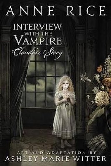 Interview With The Vampire: Claudias Story - Rice Anne