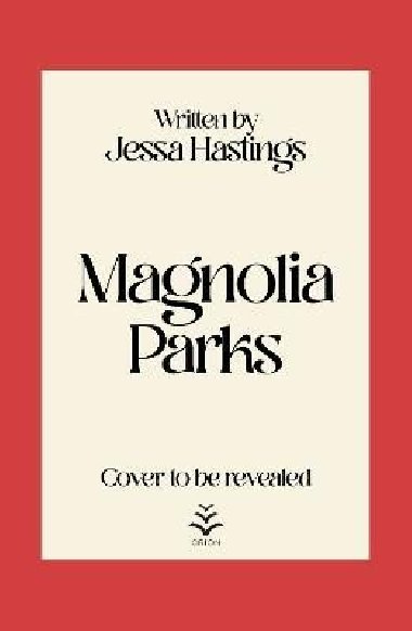 Magnolia Parks - Hastings Jessa