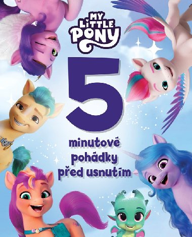 My Little Pony -  5minutov pohdky ped usnutm - Egmont