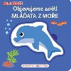 MiniPEDIE Objevujeme svt! Mlata z moe - Nathalie Choux