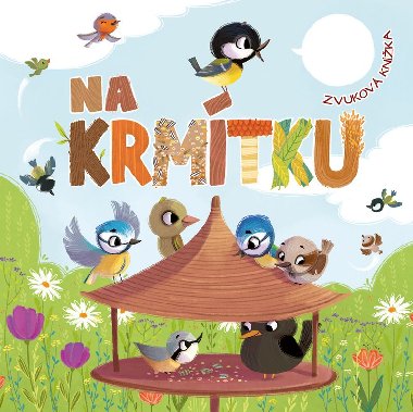 Na krmtku - leporelo se zvuky - Kateina Svozilov