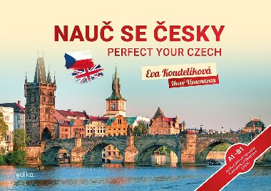 Nau se esky - Perfect your Czech - Eva Koudelkov, Herv Vinsonneau