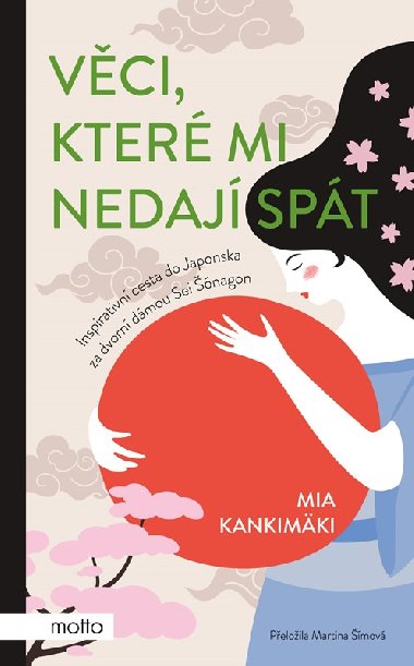 Vci, kter mi nedaj spt - Mia Kankimki