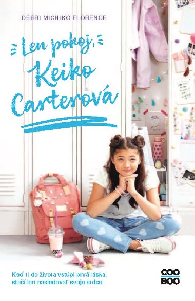 Len pokoj, Keiko Carterov - 