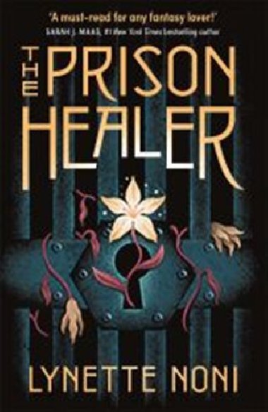 The Prison healer - Lynette Noniov