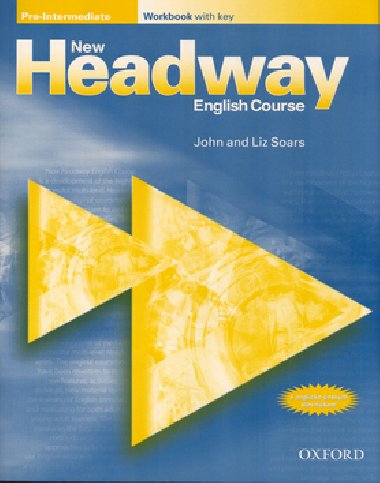 New headway pre-intermediate workbook with key - John a Liz Soars