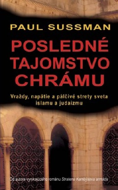 Posledn tajomstvo chrmu - Paul Sussman