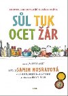 Sl, tuk, ocet, r aneb jak dobe vait - Samin Nosrat