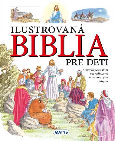 Ilustrovan Biblia pre deti - 
