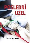 Posledn uzel - Pavel Mondschein,Martina Mta Noskov
