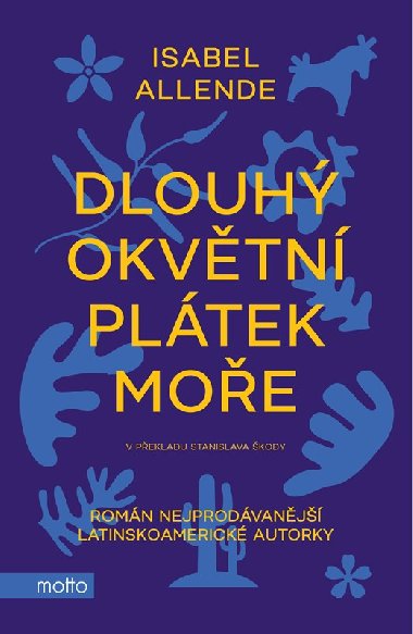 Dlouh okvtn pltek moe - Isabel Allende