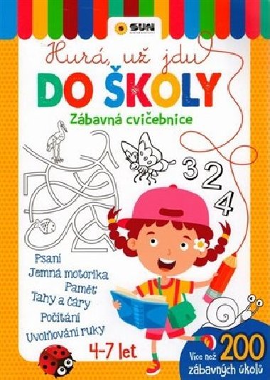 Hur u jdu do koly - Zbavn cviebnice - Nakladatelstv SUN