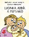Lucinka, Kubk a miminko - Elika Mauleov