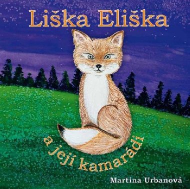 Lika Elika a jej kamardi - Martina Urbanov