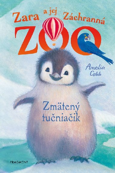 Zara a jej Zchrann zoo - Zmten tuniaik - 