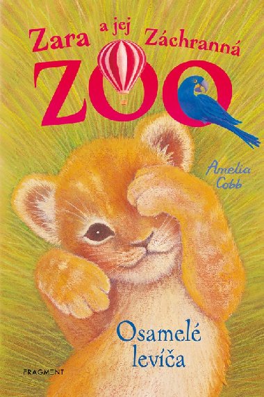 Zara a jej Zchrann zoo - Osamel leva - 